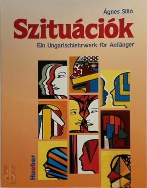 Szituaciok. Lehrbuch - Agnes Sillo Szituaciok. Lehrbuch - Agnes Sillo
