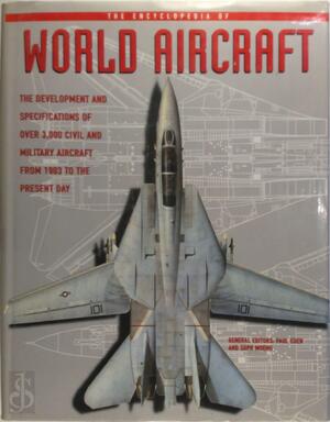 The encyclopedia of World Aircraft - Paul Eden