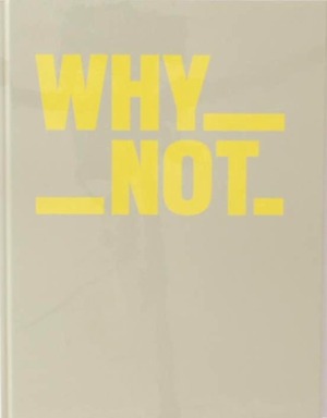 Why not - Otto Snoek