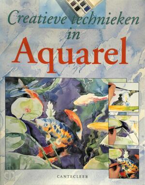 Creatieve technieken in aquarel - Geeske Bouman Creatieve technieken in aquarel - Geeske Bouman
