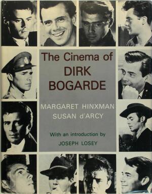 The Cinema of Dirk Bogarde - Margaret Hinxman, Susan D'Arcy