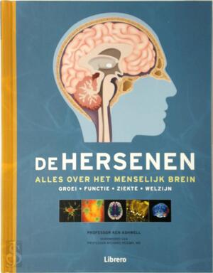 De Hersenen - Prof. Ken Ashwell De Hersenen - Prof. Ken Ashwell