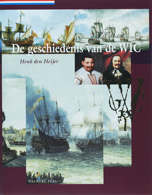 De geschiedenis van de WIC - Henk den Heijer De geschiedenis van de WIC - Henk den Heijer