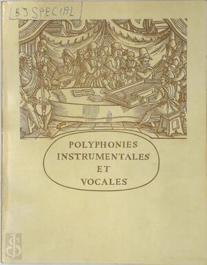 polyphonies instrumentales et vocales (vocal score) - 