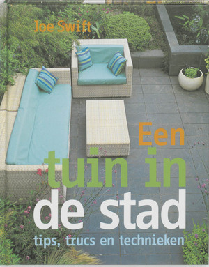 Een tuin in de stad - Joe Swift