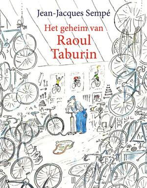 Het geheim van Raoul Taburin - Jean-Jacques Sempé Het geheim van Raoul Taburin - Jean-Jacques Sempé