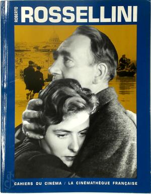 Roberto Rossellini - Alain Bergala, Jean Narboni