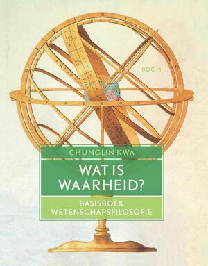 Wat is waarheid? - Chunglin Kwa Wat is waarheid? - Chunglin Kwa