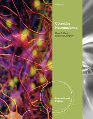 Cognitive Neuroscience - Marie T Banich Cognitive Neuroscience - Marie T Banich