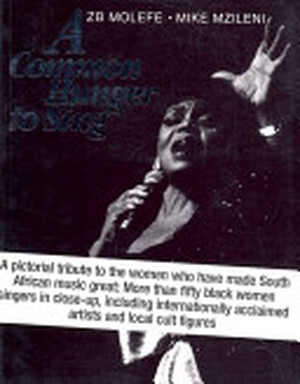 A Common Hunger to Sing - Zb Molefe, Mike Mzileni