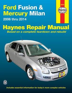 Haynes Ford Fusion & Mercury Milan Automotive Repair Manual - Mike Stubblefield, Jay Storer, John Harold Haynes