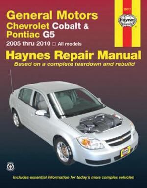 General Motors Chevrolet Cobalt & Pontiac Automotive repair Manual - Jay Storer, John Harold Haynes