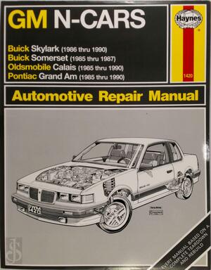 General Motors N-cars automotive repair manual - Bob Henderson, John Harold Haynes