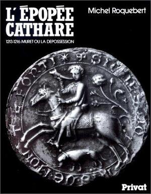 L'épopée Cathare - Tome 2 - Michel Roquebert L'épopée Cathare - Tome 2 - Michel Roquebert