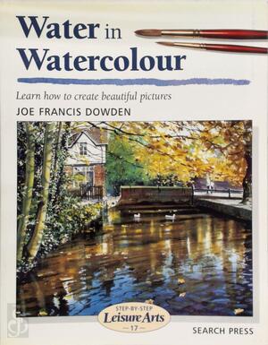 Water in Watercolour - Joe Francis Dowden Water in Watercolour - Joe Francis Dowden