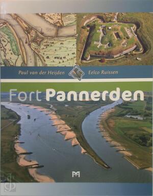 Fort Pannerden - Paul van der Heijden, Eelco Ruissen Fort Pannerden - Paul van der Heijden, Eelco Ruissen