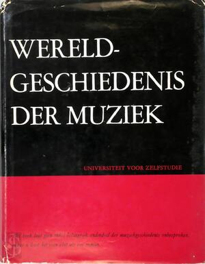 Wereldgeschiedenis der muziek - Kurt Pahlen, Walter Penn Wereldgeschiedenis der muziek - Kurt Pahlen, Walter Penn