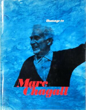 Homage to Marc Chagall - Marc Chagall