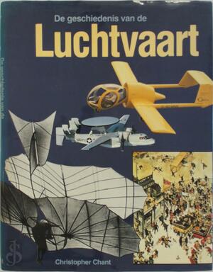 De geschiedenis van de luchtvaart - Christopher Chant