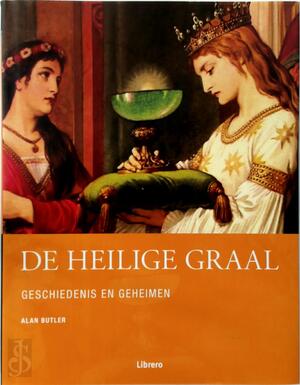 De Heilige Graal - Alan Butler, Nicole Seegers