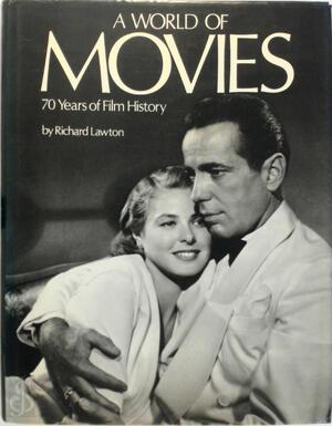 A World of Movies - Richard Lawton, Hugo Leckey A World of Movies - Richard Lawton, Hugo Leckey