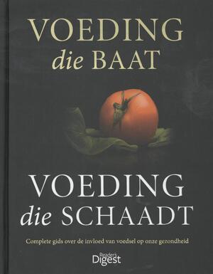 Voeding die baat, voeding die schaadt - Fiona Hunter, Sheena Meredith, Pamela Mason Voeding die baat, voeding die schaadt - Fiona Hunter, Sheena Meredith, Pamela Mason