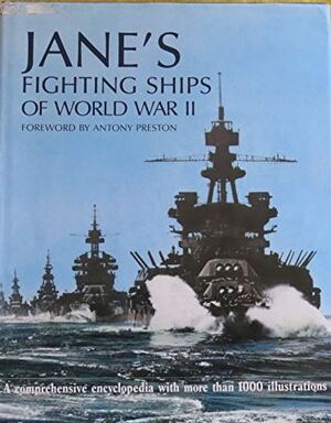 Jane's fighting ships of World War II - Antony Preston Jane's fighting ships of World War II - Antony Preston