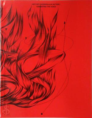 Hey Hey Glossolalia (After): Exhibiting the Voice - Mark Beasley