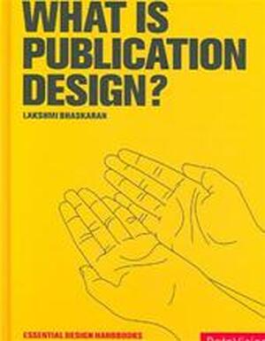 What is publication design? - Lakshmi Bhaskaran
