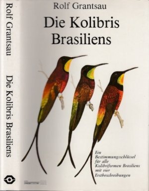 Die Kolibris Brasiliens - Rolf Grantsau