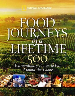 Food Journeys of a Lifetime - 