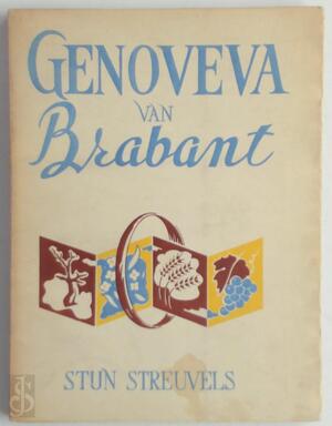 De schone en stichtende historie van Genoveva van Brabant - Stijn Streuvels, F. Vercnocke [Ill]