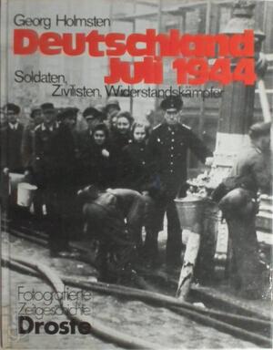 Deutschland Juli 1944 - Georg Holmsten