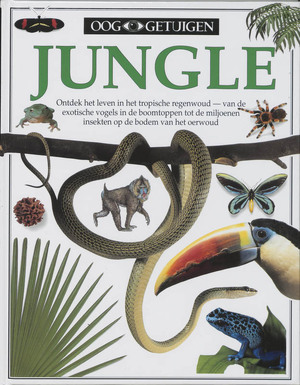 Ooggetuigen / Jungle - T. Greenaway Ooggetuigen / Jungle - T. Greenaway