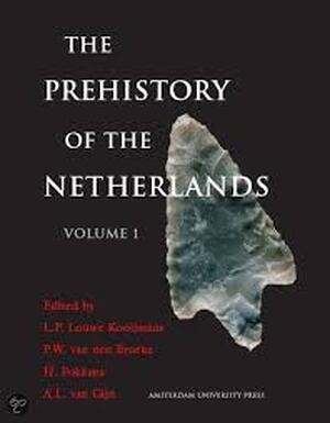 The prehistory of the Netherlands volume 1 - Louwe Kooijmans