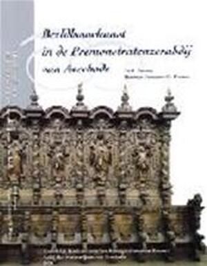 Beeldhouwkunst in de Premonstratenzerabdij van Averbode - Jaak Jansen, Herman Janssens, Jean-Luc Elias Beeldhouwkunst in de Premonstratenzerabdij van Averbode - Jaak Jansen, Herman Janssens, Jean-Luc Elias