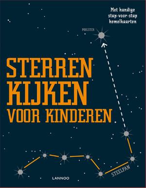 Sterrenkijken voor kinderen - Sterrenkijken voor kinderen -