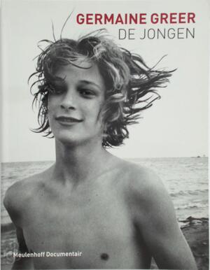 De jongen - Germaine Greer De jongen - Germaine Greer