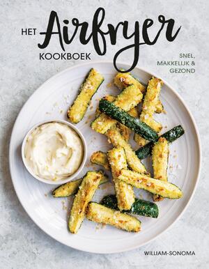 Het Airfryer kookboek - Williams-Sonoma Het Airfryer kookboek - Williams-Sonoma