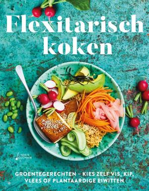 Flexitarisch koken - Kathleen Davis Flexitarisch koken - Kathleen Davis