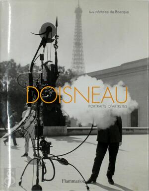 Doisneau - Antoine de Baecque, Robert Doisneau
