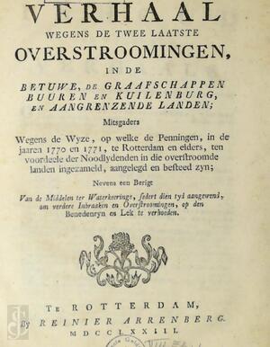 Verhaal wegens de twee laatste overstroomingen, in de Betuwe, de graafschappen Buuren en de Kuilenburg en aangrenzende landen - Verhaal wegens de twee laatste overstroomingen, in de Betuwe, de graafschappen Buuren en de Kuilenburg en aangrenzende landen -