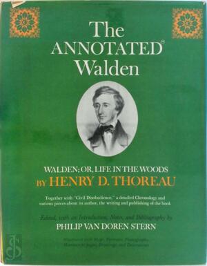 The Annotated Walden: Walden - Henry David Thoreau The Annotated Walden: Walden - Henry David Thoreau