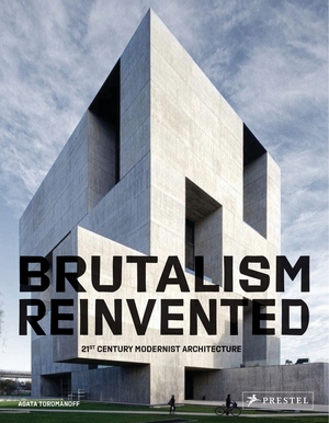 Brutalism Reinvented - Agata Toromanoff Brutalism Reinvented - Agata Toromanoff