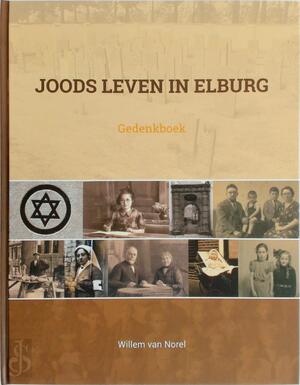 Joods leven in Elburg - Willem Van Norel
