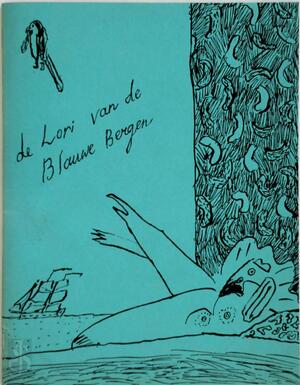 De Lori van de Blauwe Bergen - Hans van der Horst, Petrus Kort De Lori van de Blauwe Bergen - Hans van der Horst, Petrus Kort