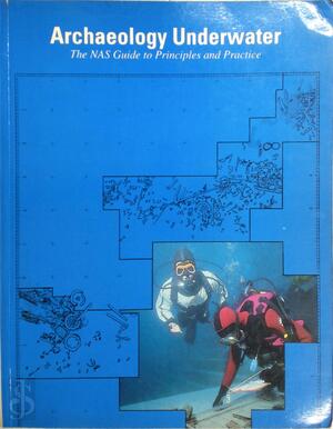 Archaeology Underwater - Nautical Archaeology Society