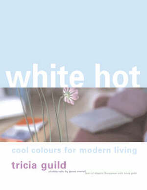 White Hot - Tricia Guild