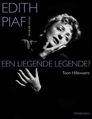 Edith Piaf - Toon Hillewaere Edith Piaf - Toon Hillewaere