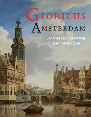 Amsterdams Glorie - N. Middelkoop, Norbert Middelkoop, T. van der Molen, Tom van der Molen Amsterdams Glorie - N. Middelkoop, Norbert Middelkoop, T. van der Molen, Tom van der Molen
